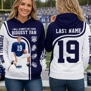 I Will Always Be Your Biggest Fan Custom All Over Print Shirt Gift For Football Mom Football Lovers H2511