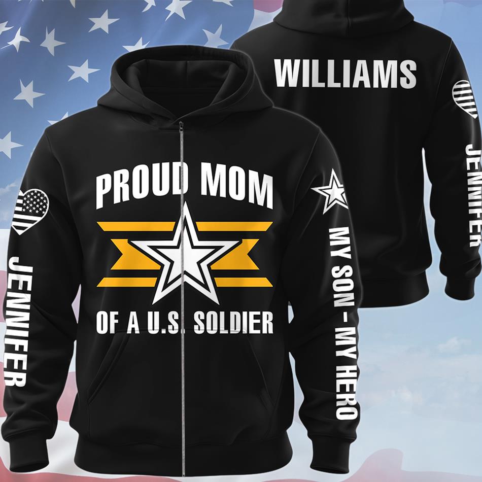 Proud Mom Of A US Soldier Personalized All Over Print Shirt Hoodie Gift For Military Mom Dad Family Members Hoodie H2511 Trna