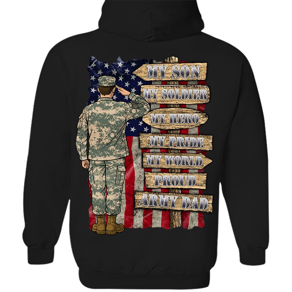 My Son My Soldier My Hero My Pride My World Custom Shirt For US Army Mom Dad Wife... All Other Family Members Shirt H2511 Trna