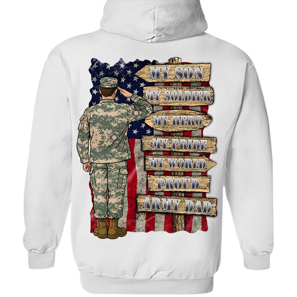 My Son My Soldier My Hero My Pride My World Custom Shirt For US Army Mom Dad Wife... All Other Family Members Shirt H2511 Trna