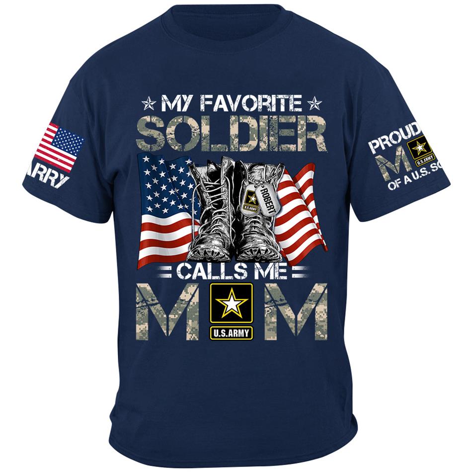 My Favorite Soldier Calls Me Mom Flag Combat Boots Custom Shirt For Proud US Military Mom Dad Shirt H2511 Trna