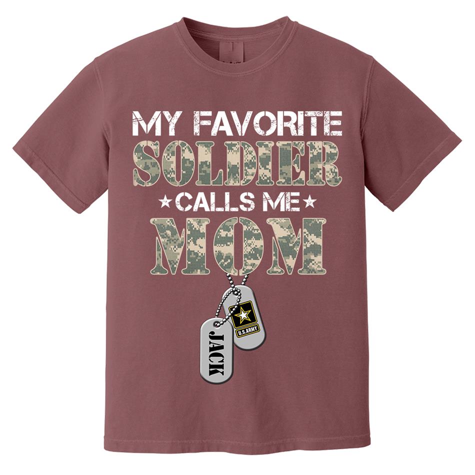 My Favorite Soldier Calls Me Mom Custom Shirt For US Military Mom Dad Wife... Personalized Shirt For All Military Family Members H2511 Trna