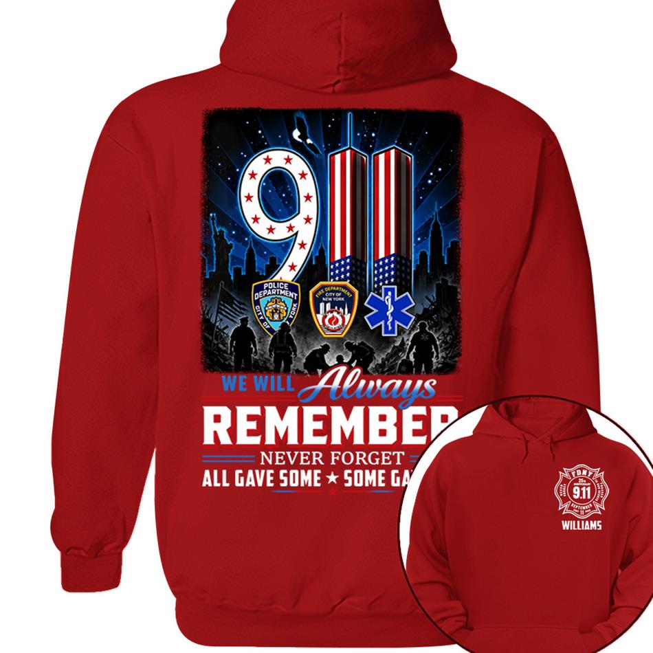 9/11 Memorial Shirt, We Will Always Remember Tee, 25th Aniversary Never Forget Forever In Our Hearts First Responder Tribute Shirt H2511 Trna