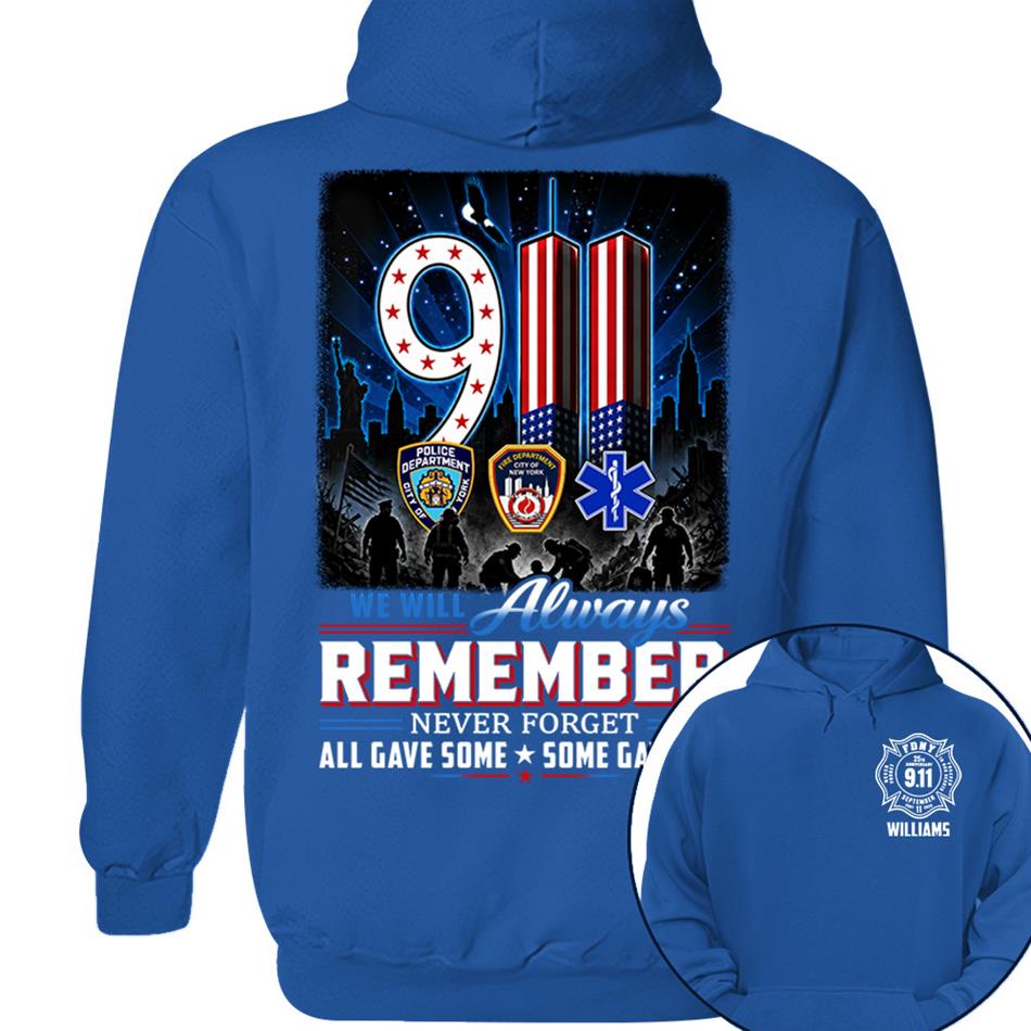 9/11 Memorial Shirt, We Will Always Remember Tee, 25th Aniversary Never Forget Forever In Our Hearts First Responder Tribute Shirt H2511 Trna
