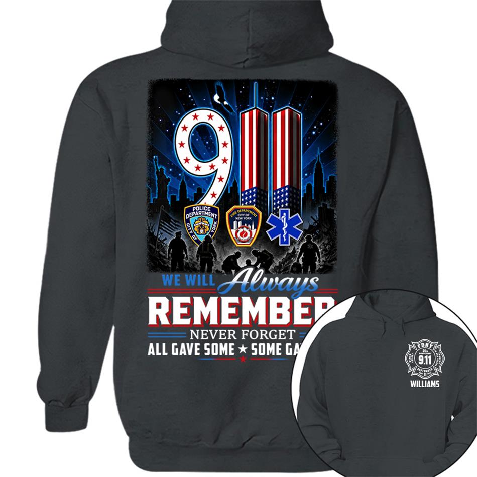 9/11 Memorial Shirt, We Will Always Remember Tee, 25th Aniversary Never Forget Forever In Our Hearts First Responder Tribute Shirt H2511 Trna