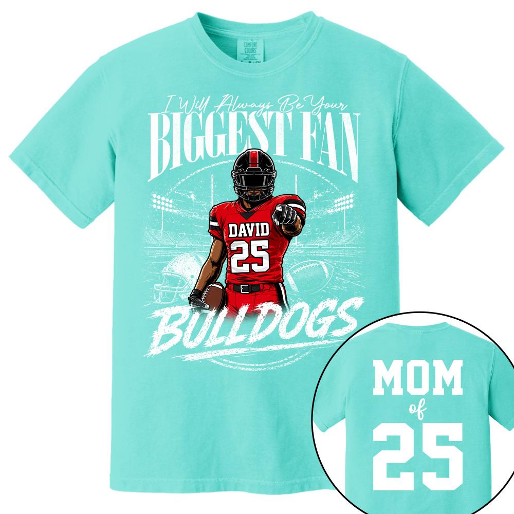 I'll Always Be Your Biggest Fan, Personalized Football Mom Shirt, Custom Player Name & Number Tee, Game Day Mom Gift Na02 Hv01