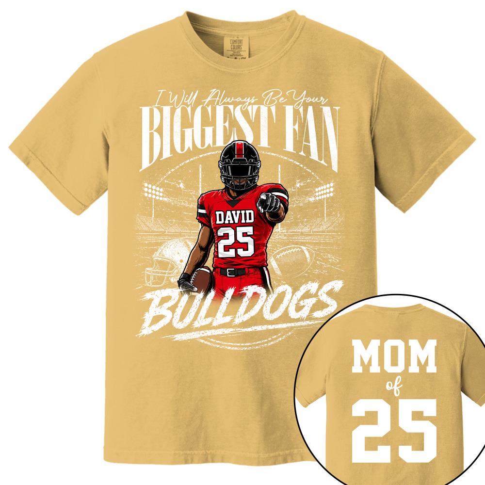 I'll Always Be Your Biggest Fan, Personalized Football Mom Shirt, Custom Player Name & Number Tee, Game Day Mom Gift Na02 Hv01