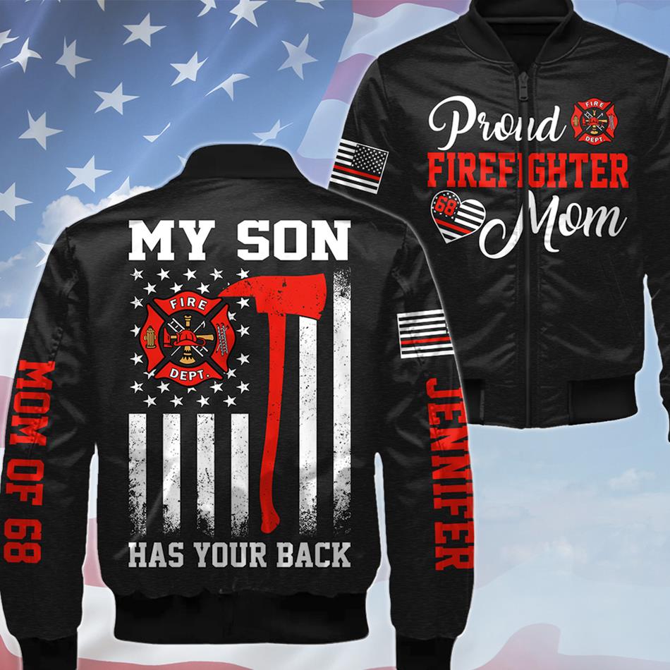 Proud Firefighter Mom My Son Has Your Back Personalized All Over Print Shirt For Firefighter Mom Dad Wife Family Member H2511 Trna