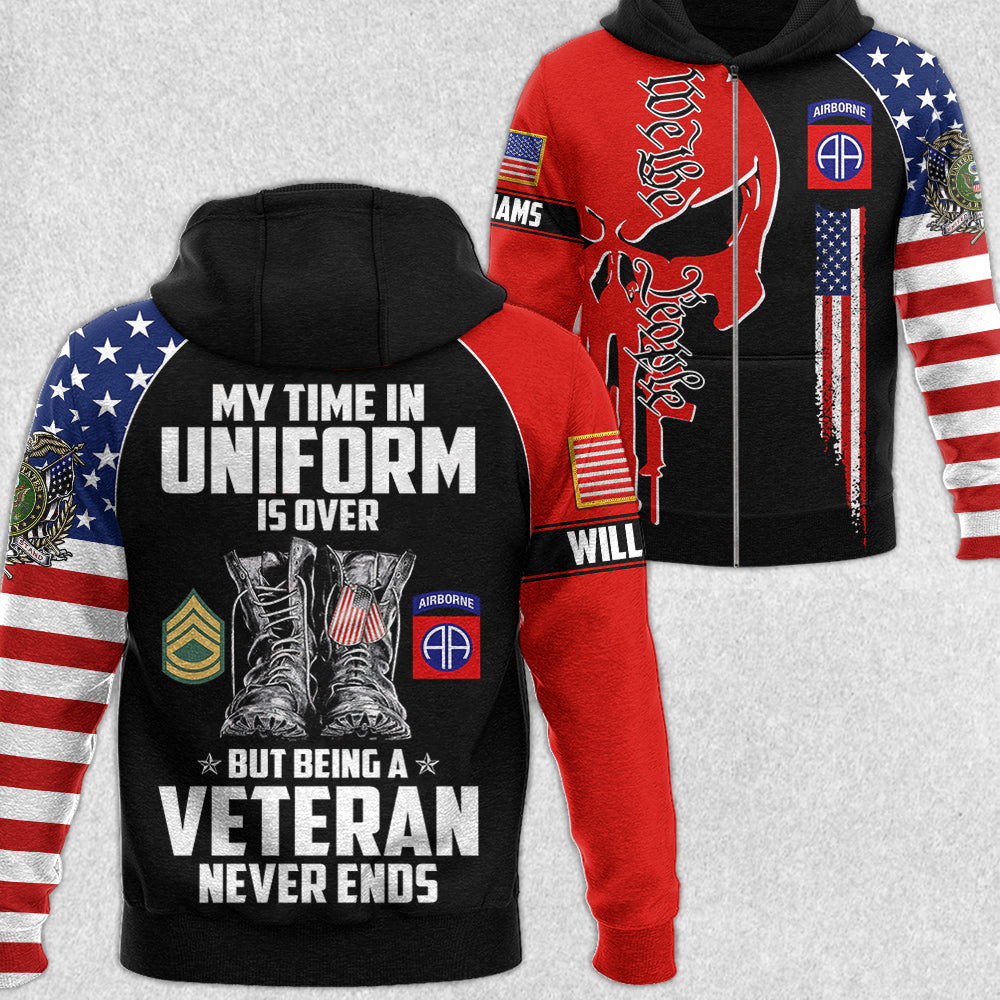 My Time In Uniform Is Over But Being A Veteran Never Ends All Over Print Shirt Gift For Soldier Veterans H2511