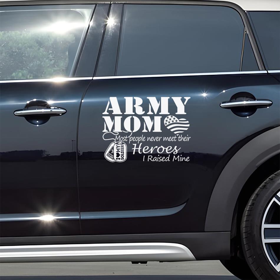 Army Mom Most People Never Meet Their Heroes I Raised Mine Custom Car Decal Sticker Gift For Military Mom Dad Families Car Decal H2511 Trna