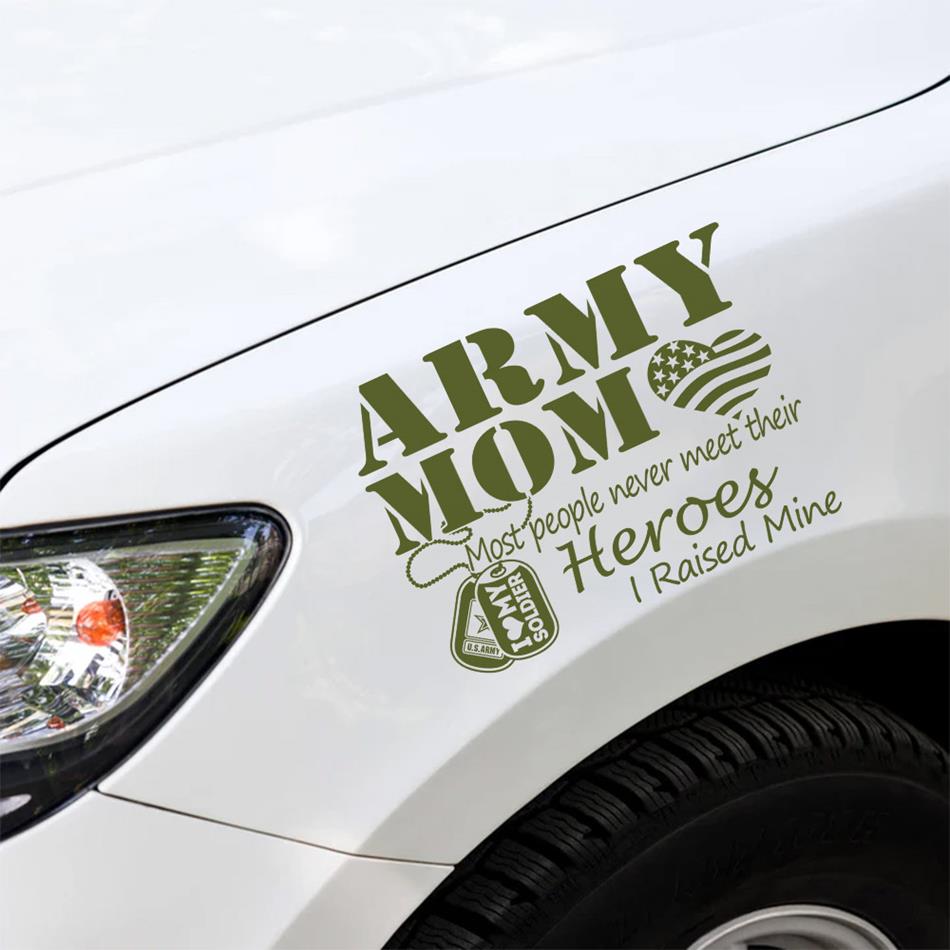 Army Mom Most People Never Meet Their Heroes I Raised Mine Custom Car Decal Sticker Gift For Military Mom Dad Families Car Decal H2511 Trna