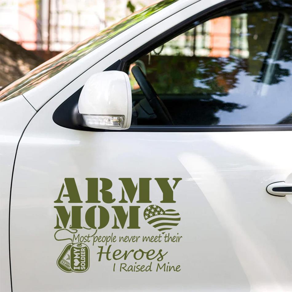 Army Mom Most People Never Meet Their Heroes I Raised Mine Custom Car Decal Sticker Gift For Military Mom Dad Families Car Decal H2511 Trna
