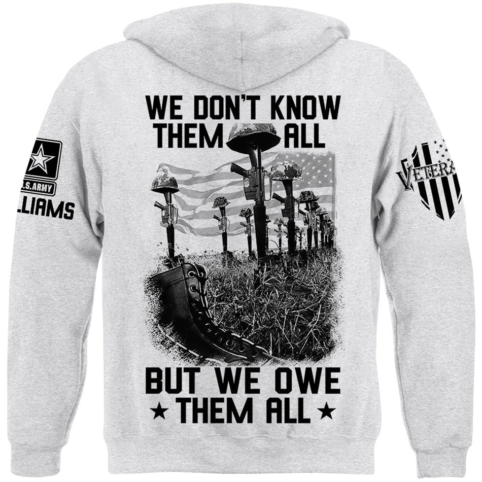 We Don't Know Them All But We Own Them All Veteran Shirt Memorial Shirt For Veteran Dad Grandpa H2511 Trna
