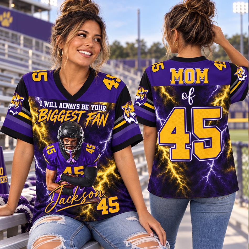 Personalized Football Mom I Will Always Be Your Biggest Fan Jersey – Custom Player Name & Number Two-Sided Game Day Shirt H2511 Trna