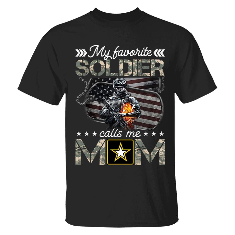 My Favorite Soldier Calls Me Mom Custom Shirt For Proud Army Mom Dad Shirt H2511 Trna