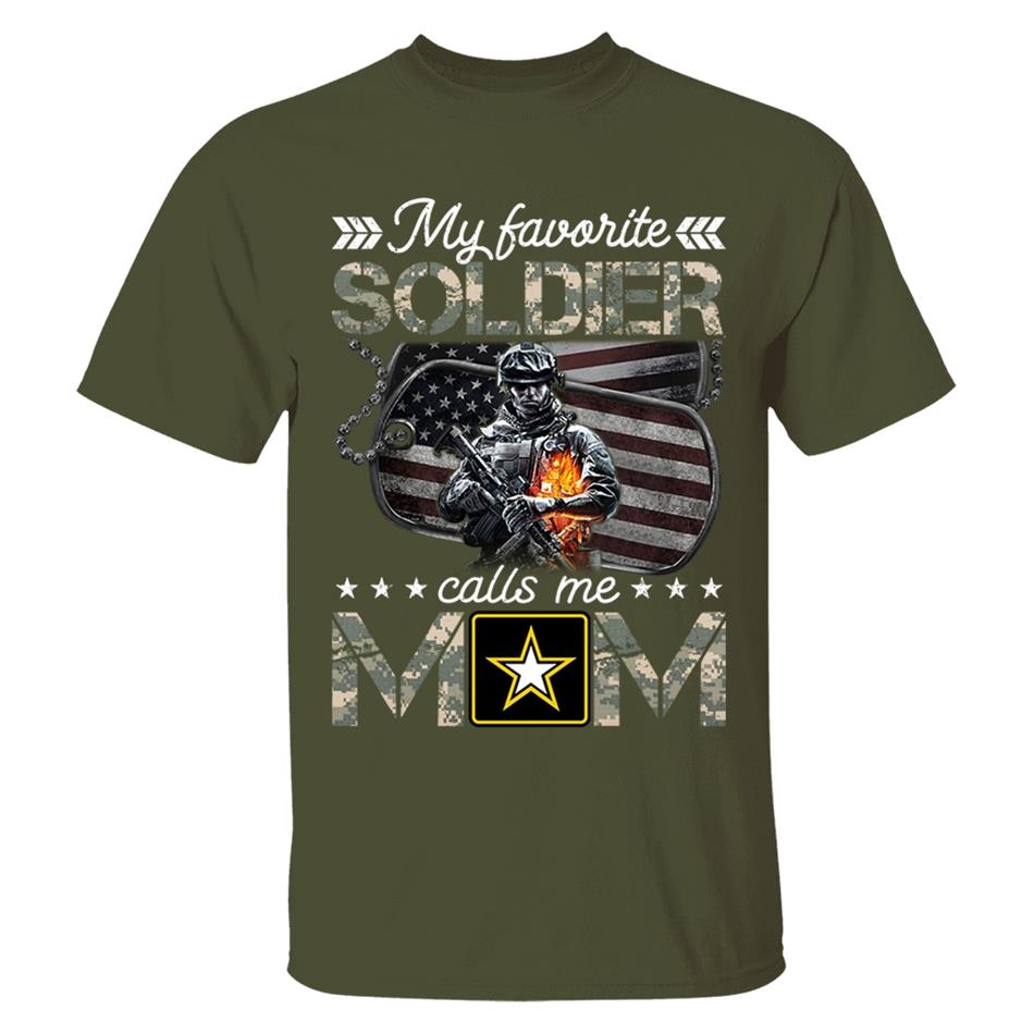 My Favorite Soldier Calls Me Mom Custom Shirt For Proud Army Mom Dad Shirt H2511 Trna