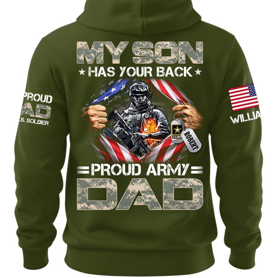 My Son Has Your Back Proud Army Dad Of A US Soldier Custom Shirt For Proud Military Mom Dad Grandma Grandpa Family Members Shirt H2511 Trna