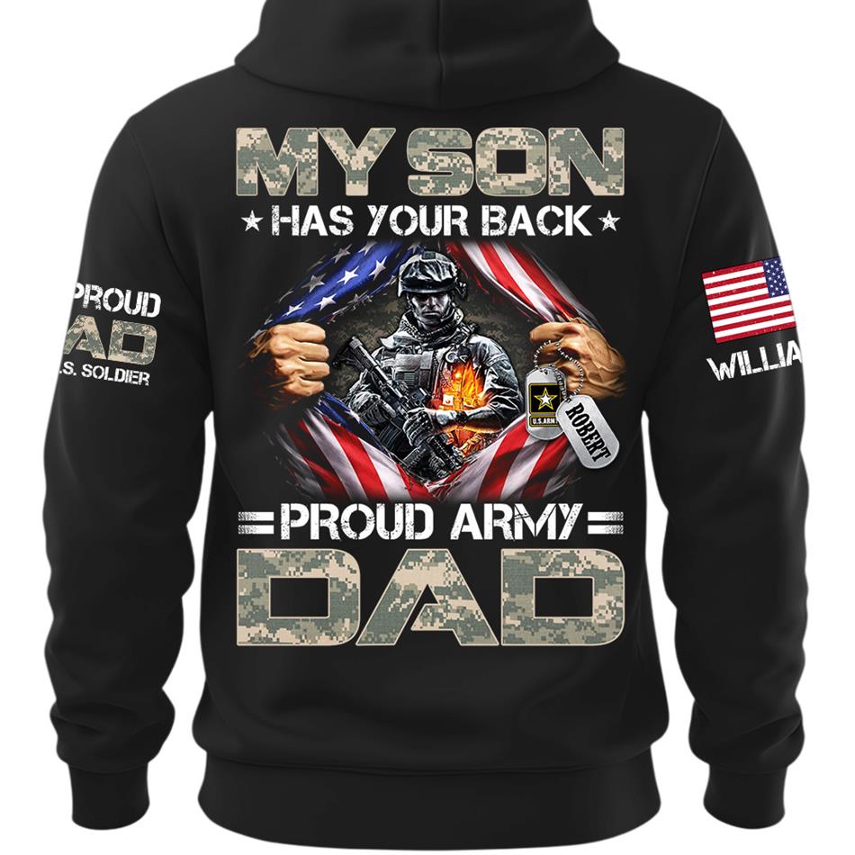 My Son Has Your Back Proud Army Dad Of A US Soldier Custom Shirt For Proud Military Mom Dad Grandma Grandpa Family Members Shirt H2511 Trna
