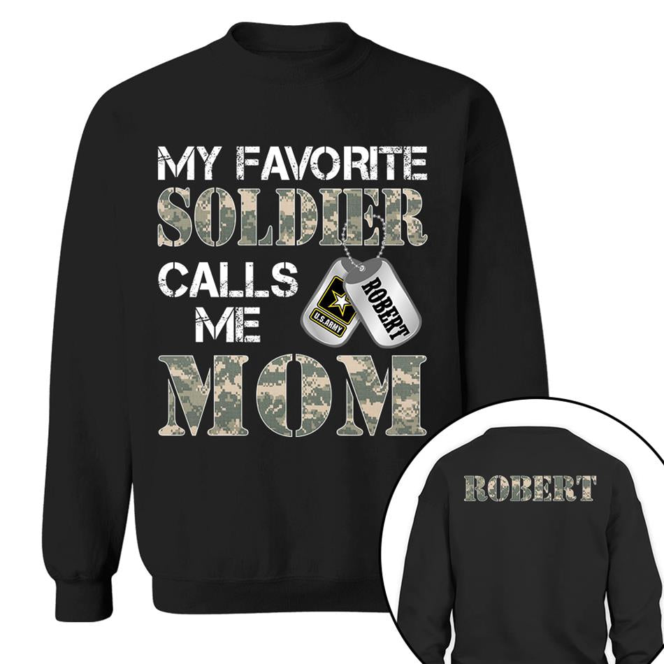 My Favorite Soldier Calls Me Mom Custom Shirt For Proud Military Family Graduation Day Shirt H2511 Trna