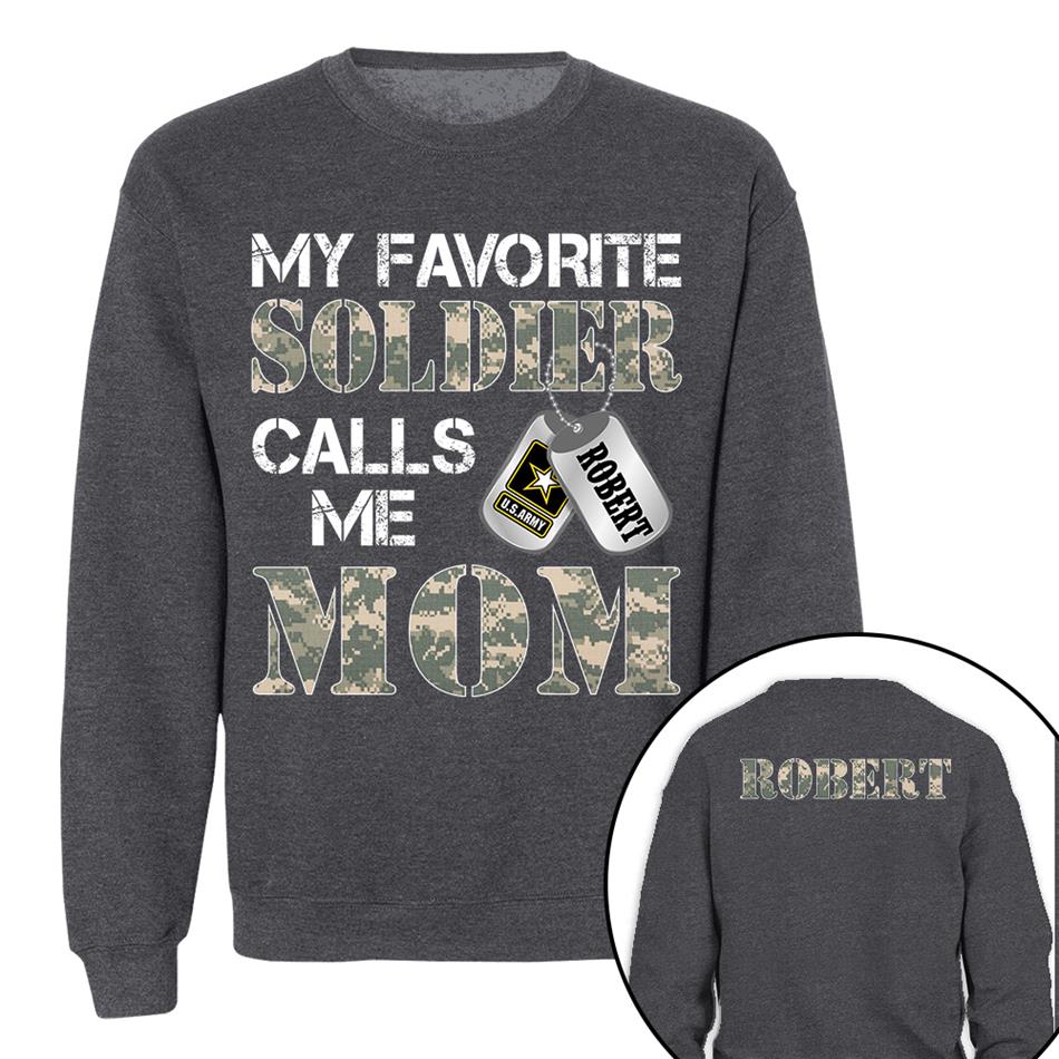 My Favorite Soldier Calls Me Mom Custom Shirt For Proud Military Family Graduation Day Shirt H2511 Trna