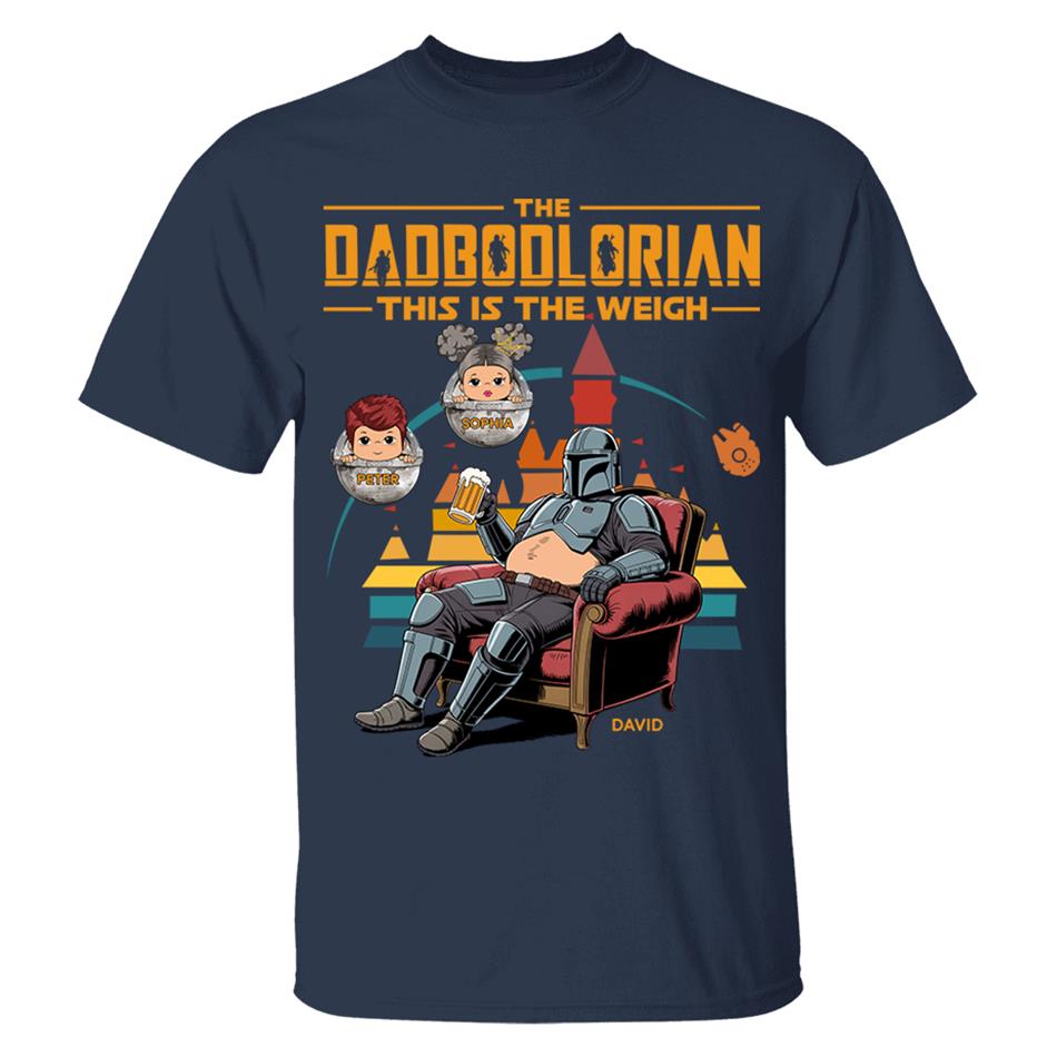 The DadBodlorian – This is the Weigh Vr2 Personalized Shirt For Dad Custom Nickname With Kids Gift Funny Father's Day Gift H2511 Trna