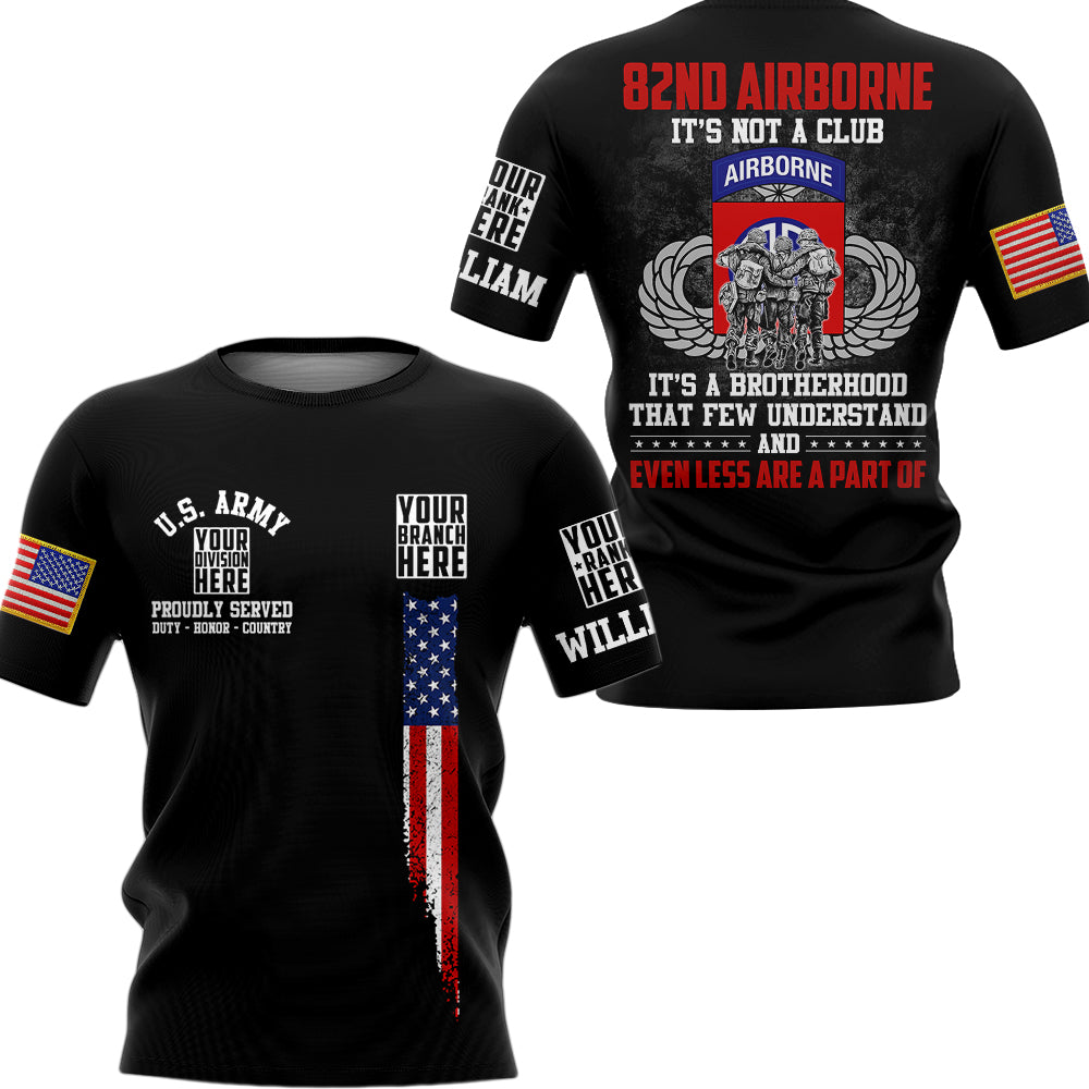 It's Not A Club It's A Brotherhood That Few Understand Personalized All Over Print Shirt For Veteran H2511