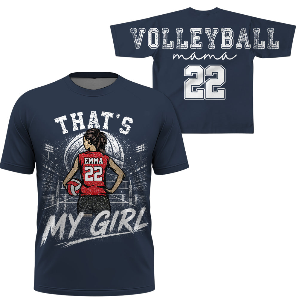 Personalized That's My Girl Shirt, Custom Player & Number, Volleyball Mom Gift for Game Day Na02 VH01