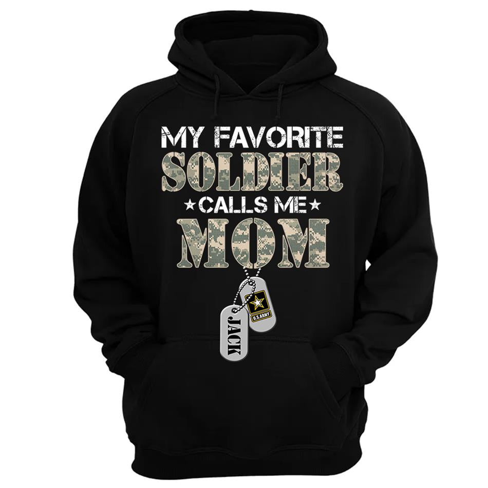 My Favorite Soldier Calls Me Mom Custom Shirt For US Military Mom Dad Wife... Personalized Shirt For All Military Family Members H2511 Trna