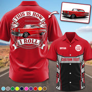 This Is How I Roll - Custom Car Photo Hawaiian Shirts - Gift For Car Lovers A2110 Pt99