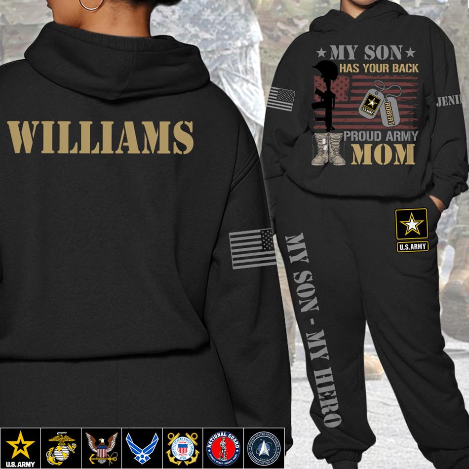 My Son Has Your Back Proud Army Mom Dad Custom All Over Print Shirt Hoodie Pant Gift For Military Family Members H2511