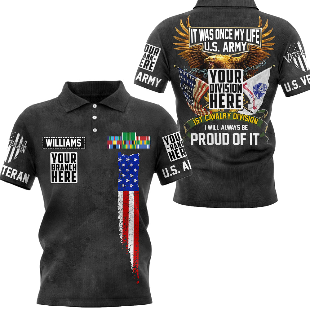 It Was Once My Life I Will Always Be Proud Of It Personalized All Over Print Shirt For Veteran H2511