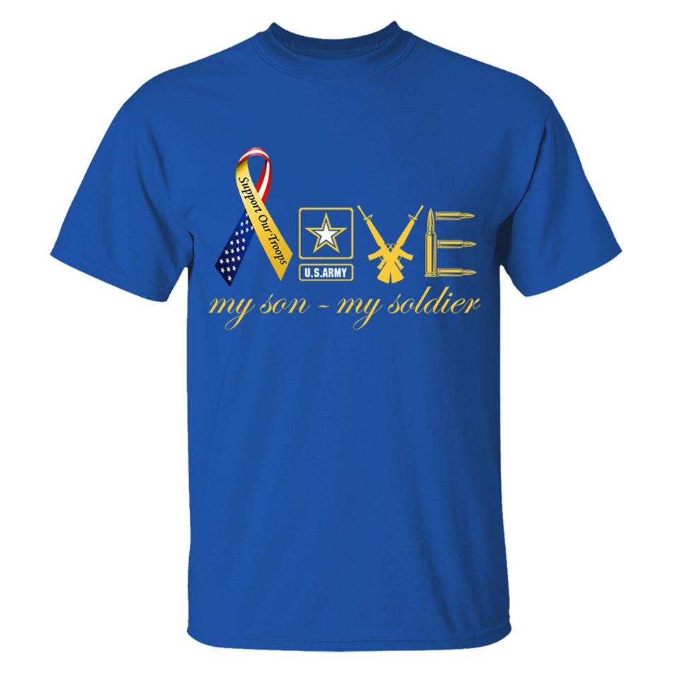 Love My Son My Soldier Support Our Troops Custom Shirt For Military Mom Wife Sister... Family Member Shirt H2511 Trna