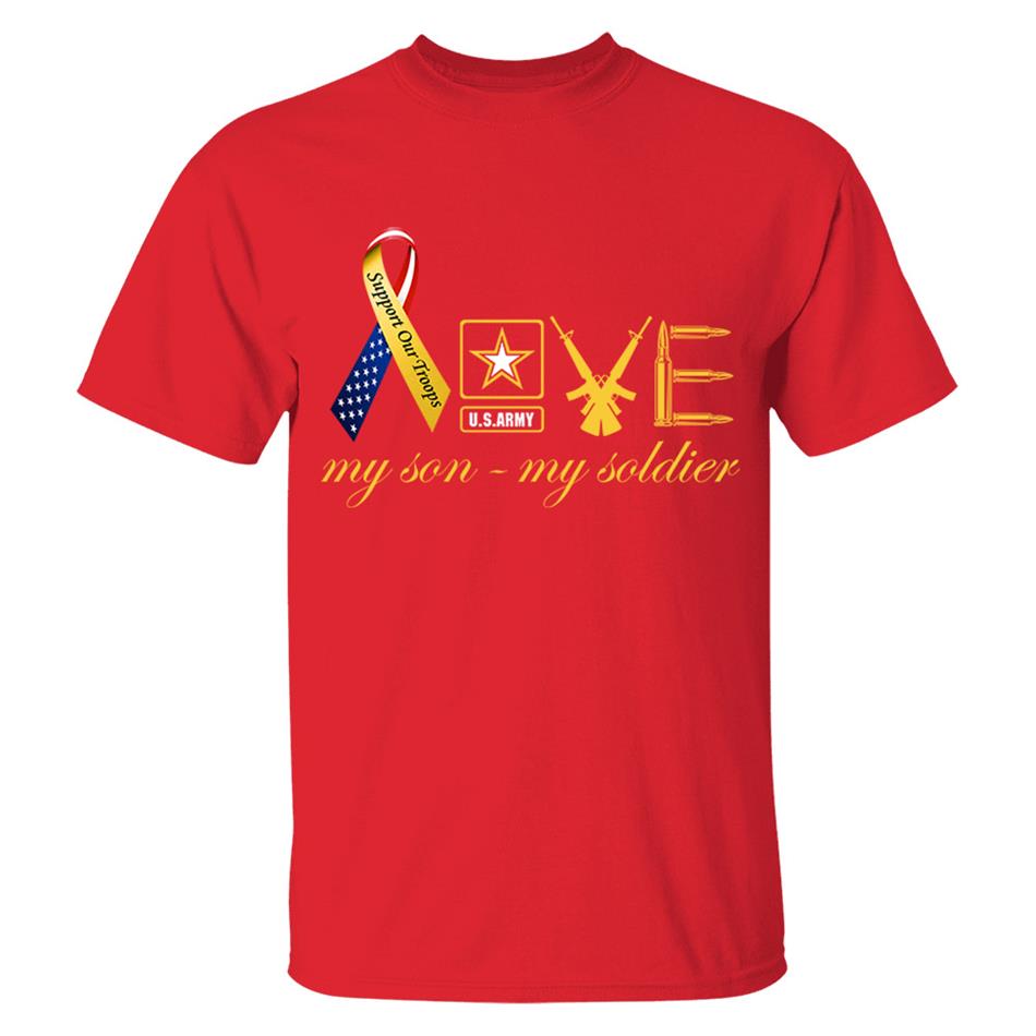Love My Son My Soldier Support Our Troops Custom Shirt For Military Mom Wife Sister... Family Member Shirt H2511 Trna
