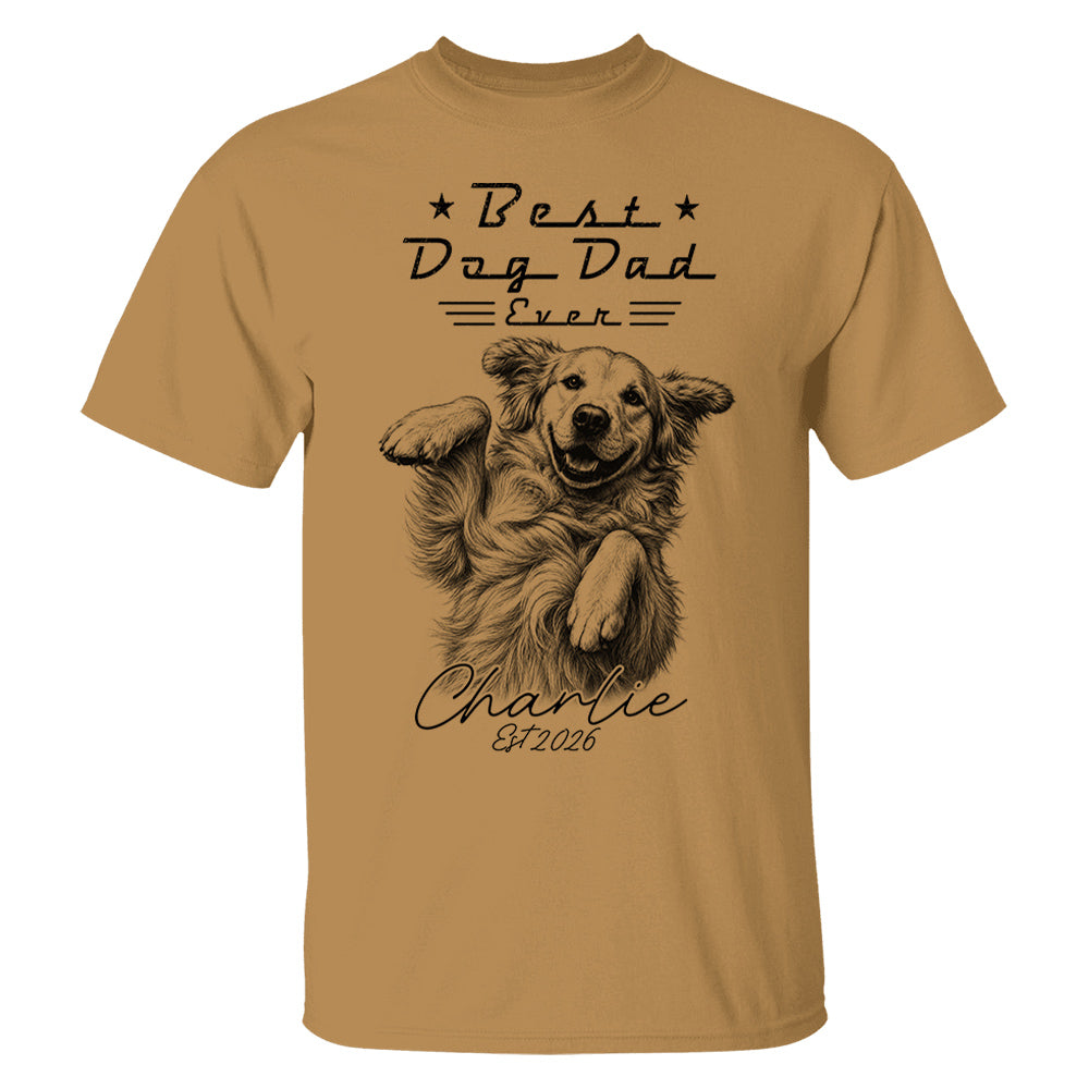 Best Dog Dad Ever, Personalized Dog Dad Shirt, Gift For Dog Lovers, Family Pet Lover Tee, Pet Lover Father's Day Gift T1807 T24