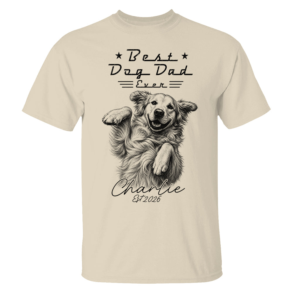Best Dog Dad Ever, Personalized Dog Dad Shirt, Gift For Dog Lovers, Family Pet Lover Tee, Pet Lover Father's Day Gift T1807 T24