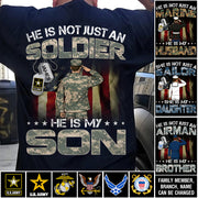 He Is Not Just A Soldier He Is My Son Custom Shirt For US Army Mom Dad Grandma Sister Proud Family Members Shirt H2511 Trna