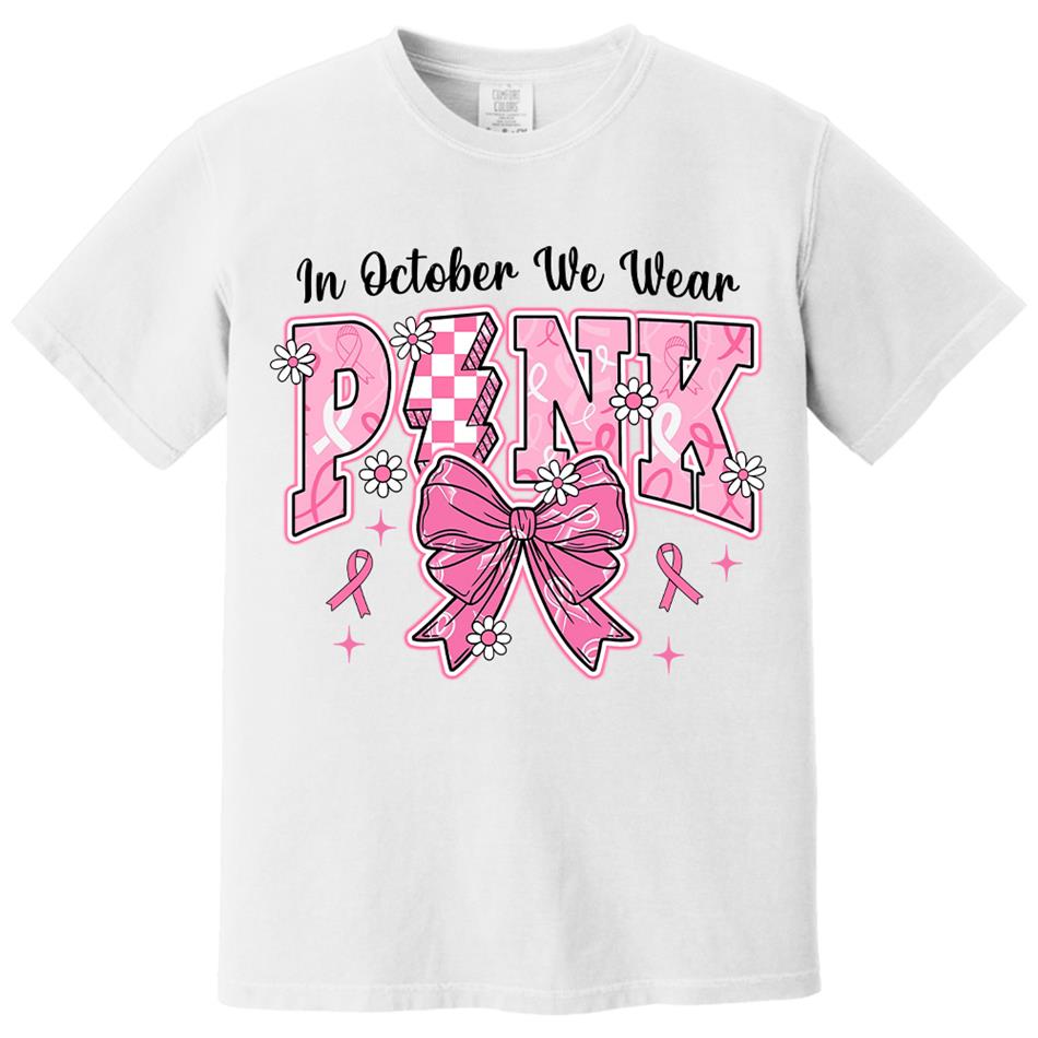 In October We Wear Pink Awareness Ribbon Shirt H2511 Trna