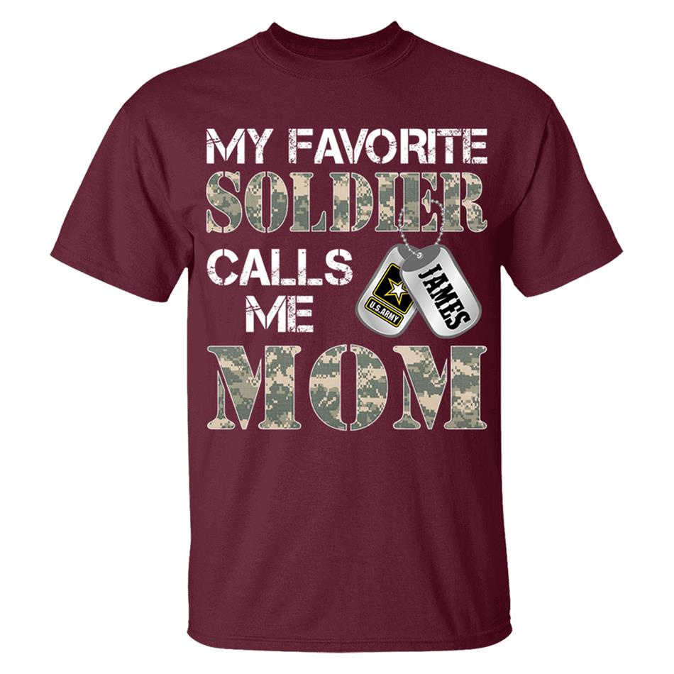 My Favorite Soldier Calls Me Mom Dad Grandma... Custom Shirt For Military Family Graduationn Day Shirt H2511 Trna