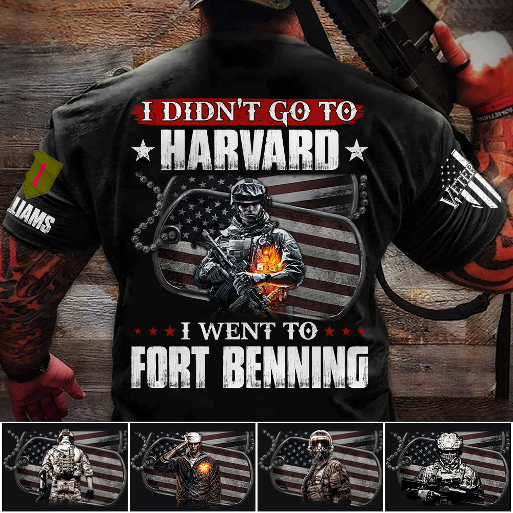 I Didn't Go To Harvard I Went To Military Base Custom Shirt For Veteran Dad Grandpa Veterans Day Shirt H2511 Trna