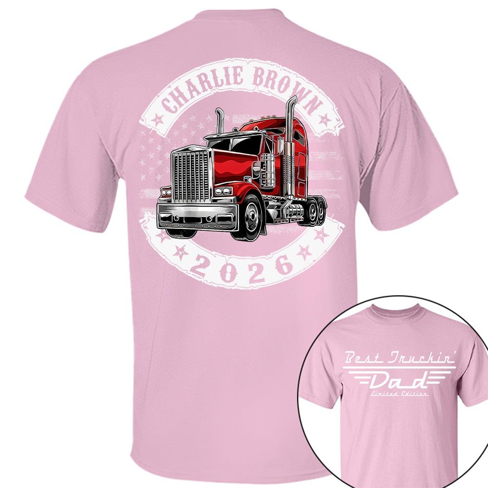 Best Truckin Dad Ever America Driver Dad Custom Shirt L0411 Hv01