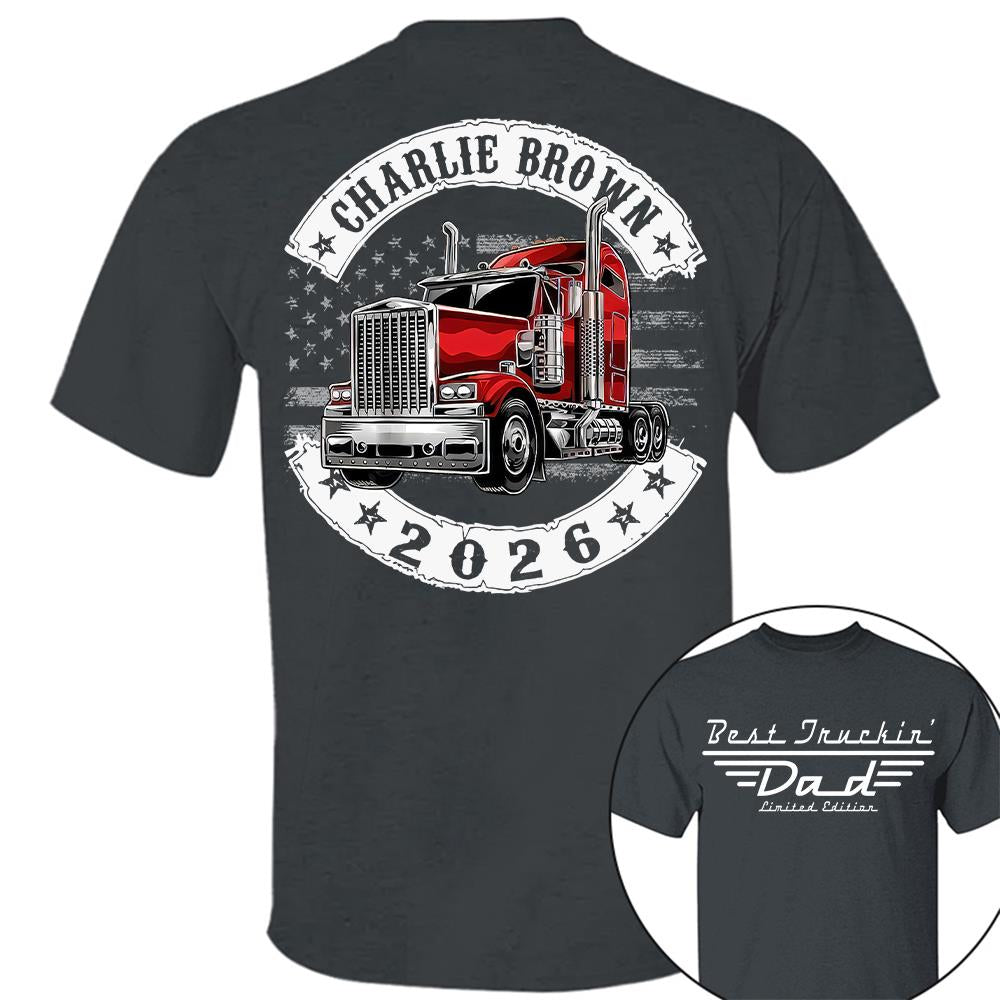 Best Truckin Dad Ever America Driver Dad Custom Shirt L0411 Hv01