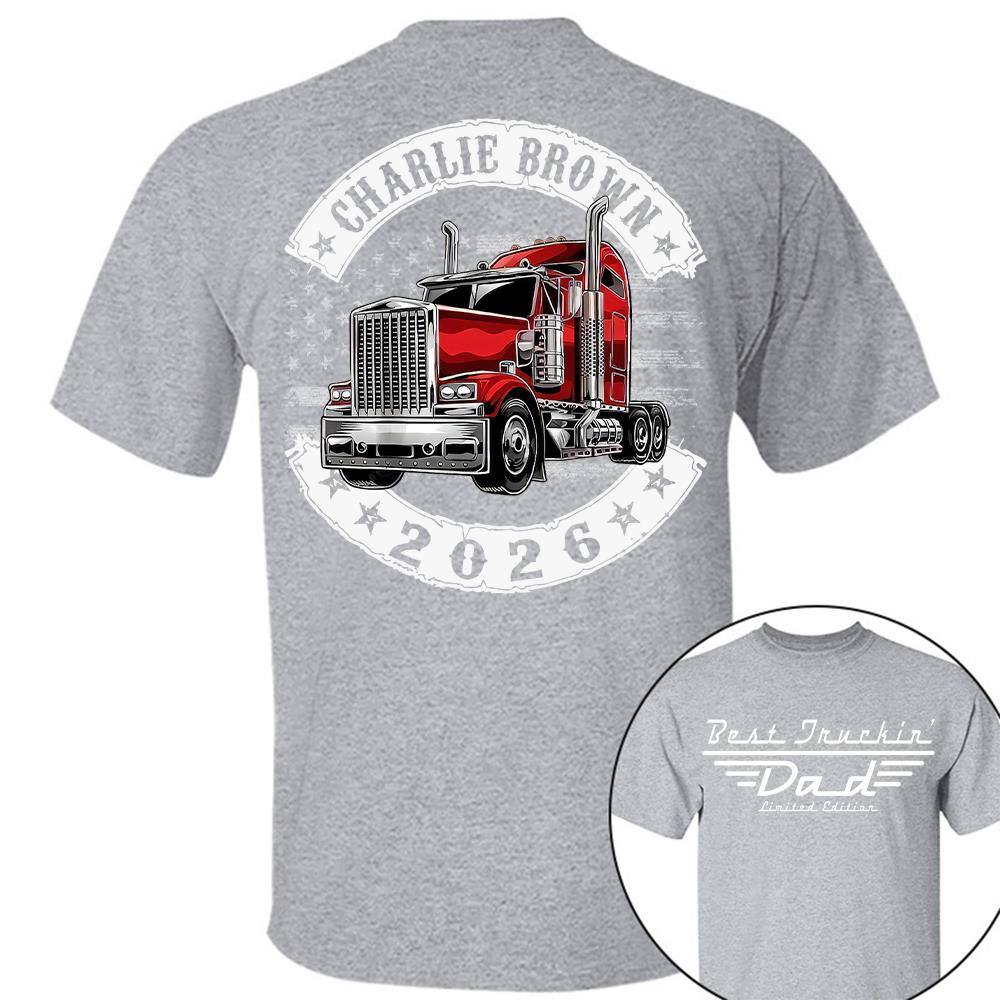 Best Truckin Dad Ever America Driver Dad Custom Shirt L0411 Hv01