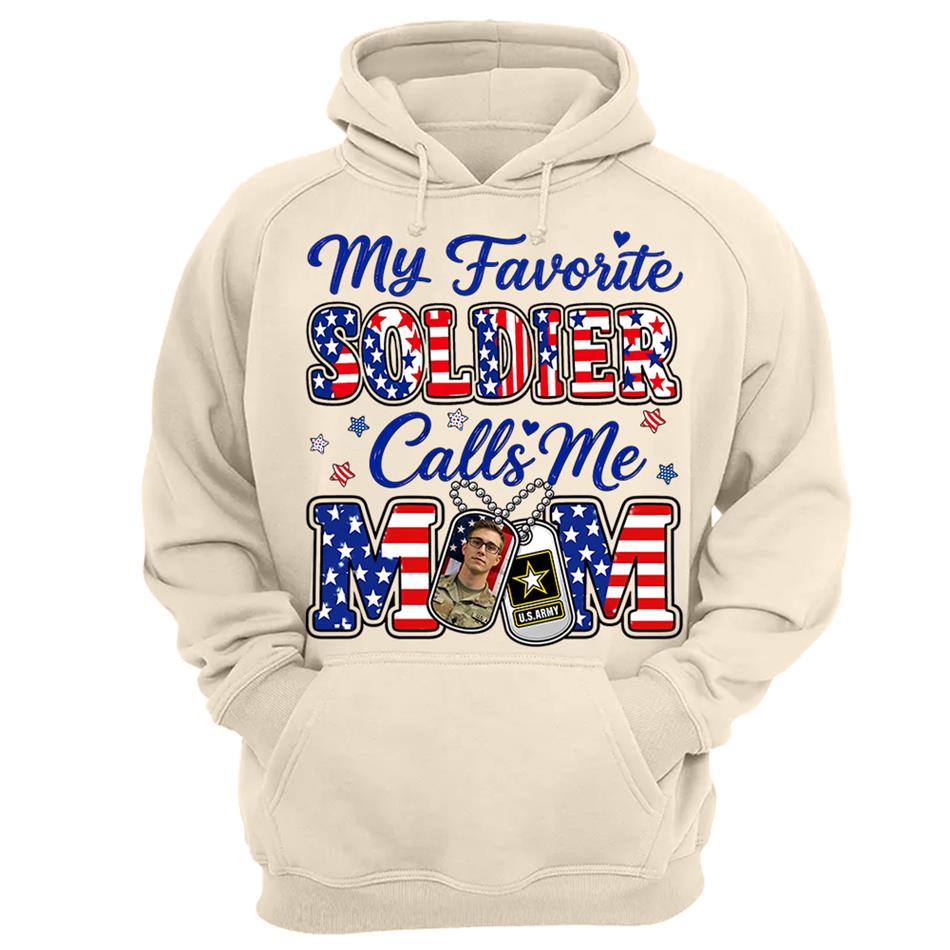 My Favorite Soldier Calls Me Mom Custom Photo Shirt For Proud Military Mom Dad Family 4Th July Shirt H2511 Trna