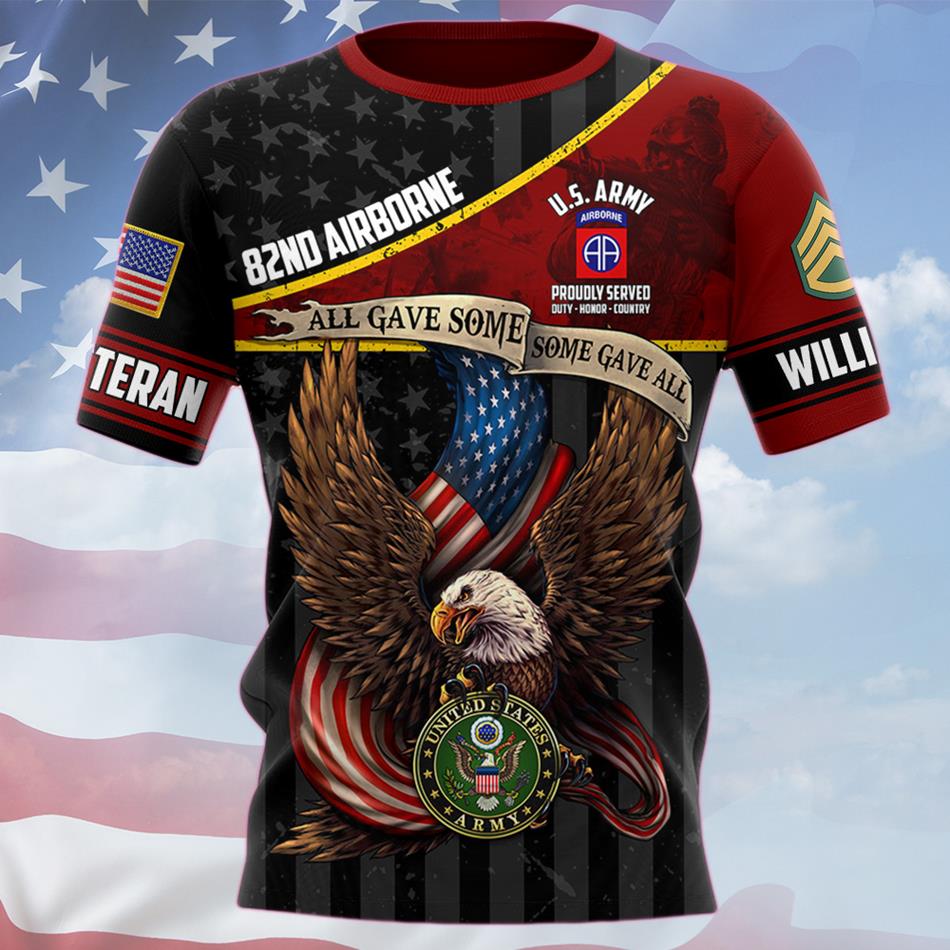 Proudly Served Duty Honor Country All Gave Some Some Gave All Custom Division All Over Print Shirt Hoodie Gift For US Veteran H2511 Trna
