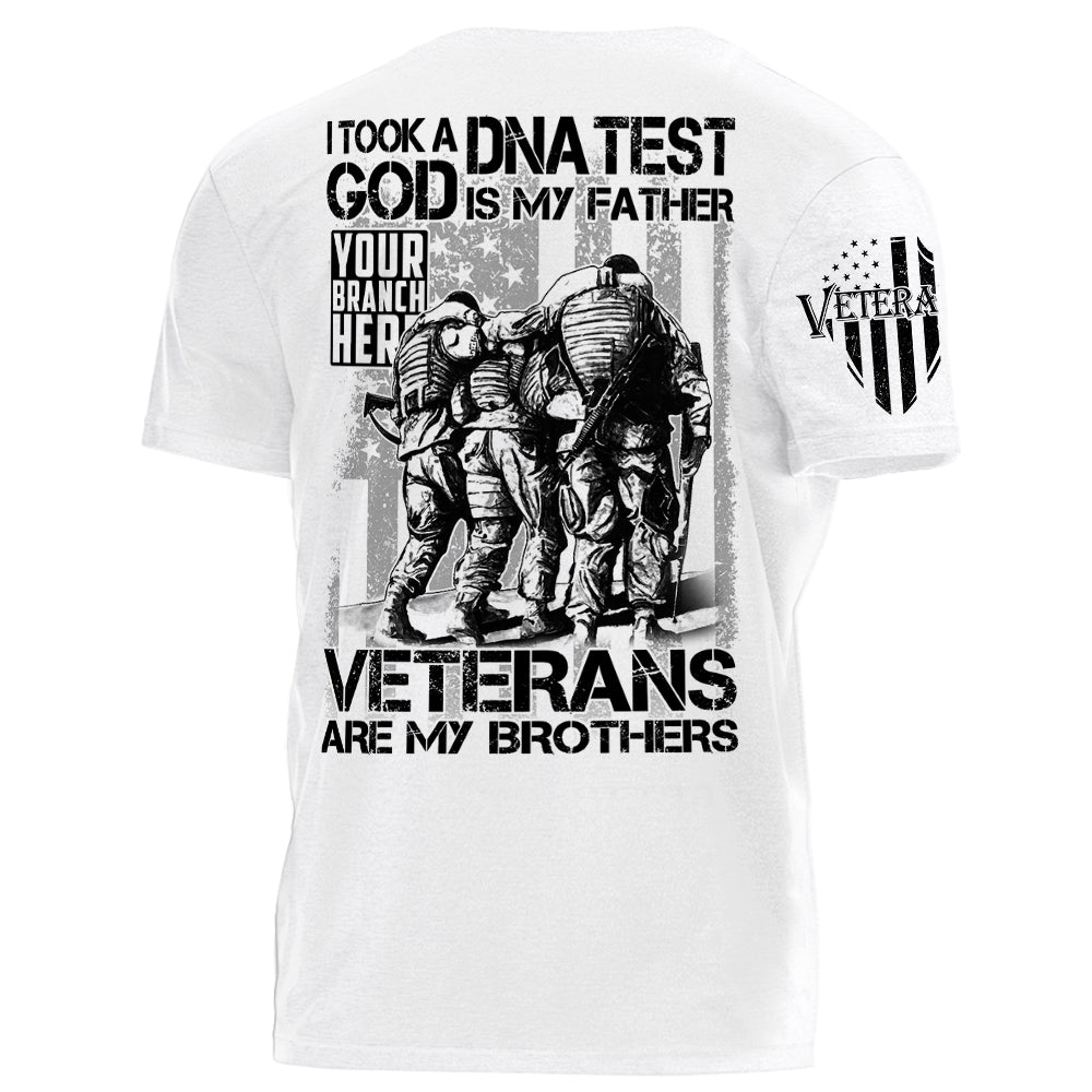 I Took A DNA Test God Is My Father Veterans Are My Brothers Personalized Shirt For Veteran Military Birthday Veterans Day Gift H2511