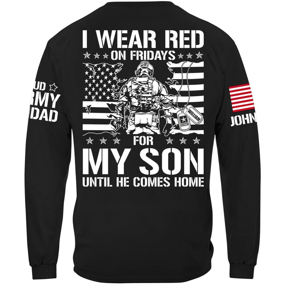 I Wear Red On Fridays For My Son Support Our Troops Vr2 Personalized Shirt For Military Dad Mom Family H2511 Trna