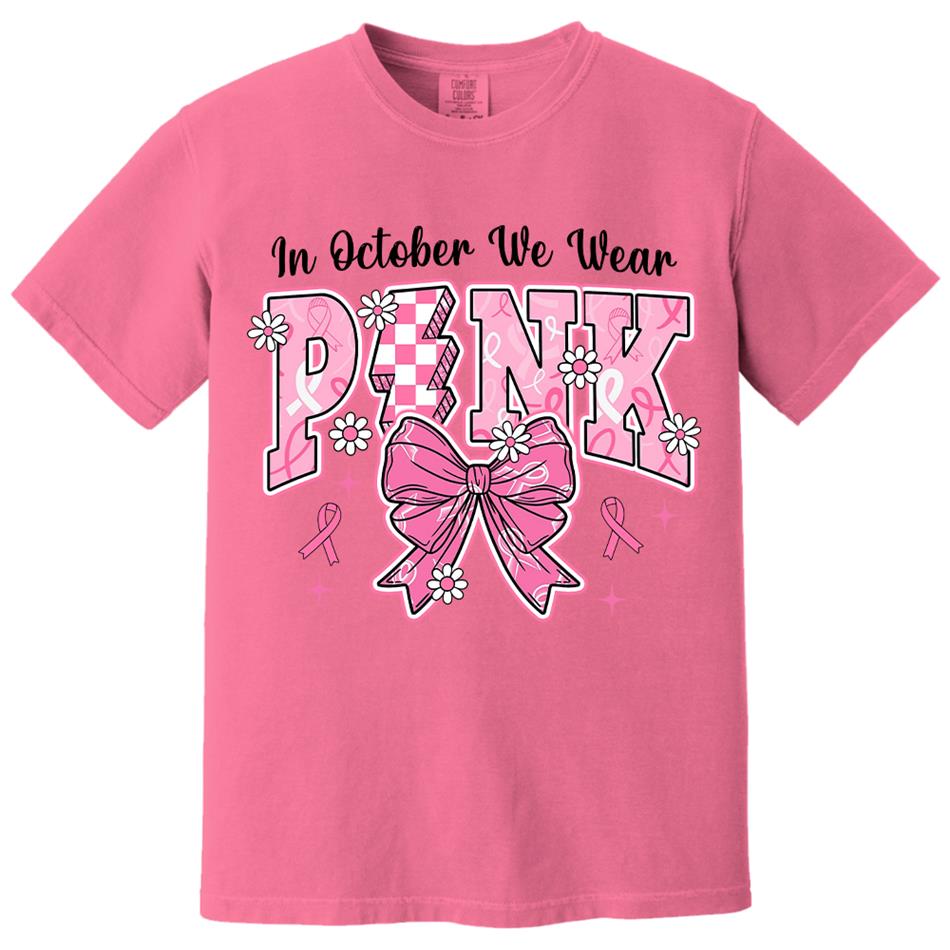 In October We Wear Pink Awareness Ribbon Shirt H2511 Trna