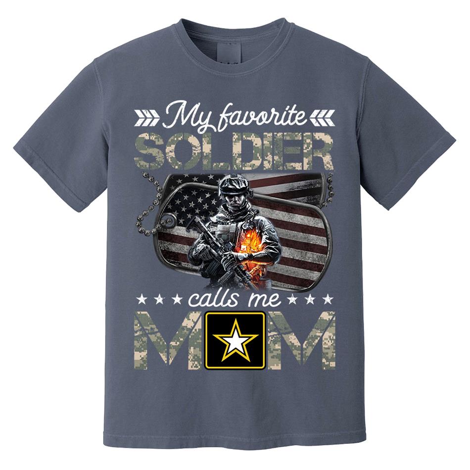 My Favorite Soldier Calls Me Mom Custom Shirt For Proud Army Mom Dad Shirt H2511 Trna