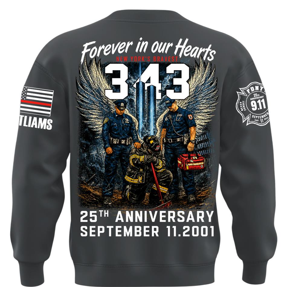 Forever In Our Heart New York's Bravest 25th Anniversary 911 Custom Shirt 25 Years Memorial Shirt H2511 Trna