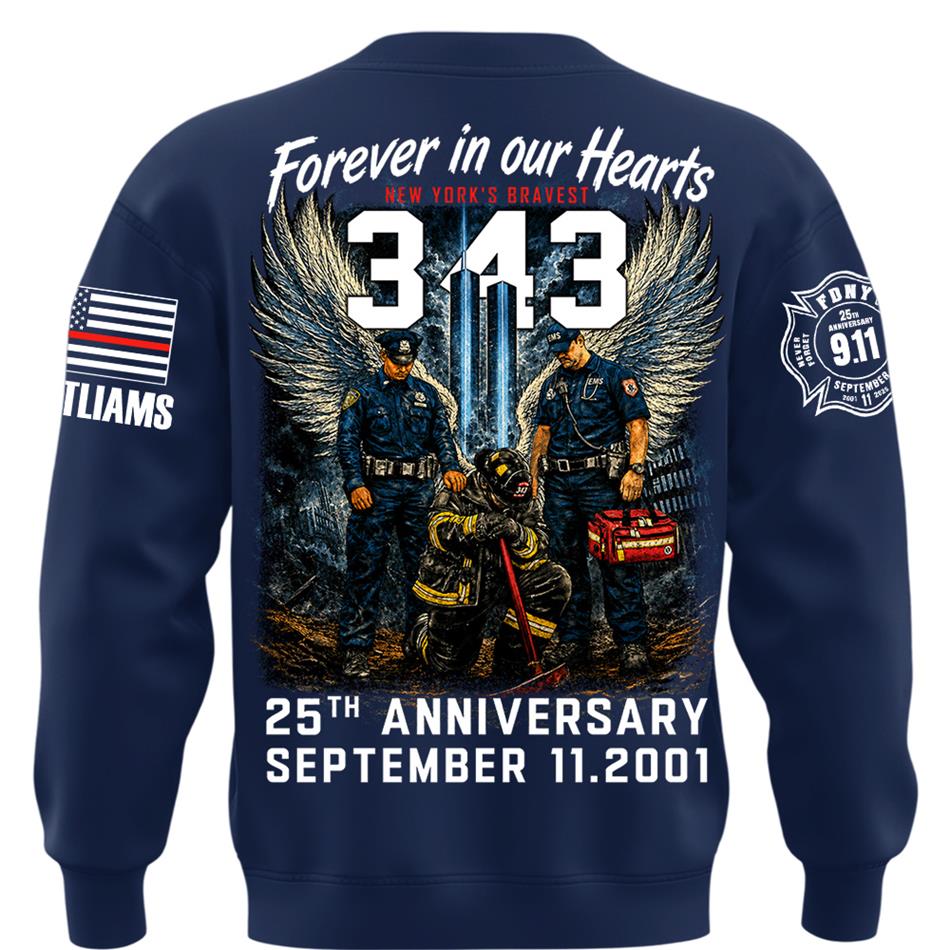 Forever In Our Heart New York's Bravest 25th Anniversary 911 Custom Shirt 25 Years Memorial Shirt H2511 Trna